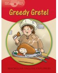 Greedy Gretel
